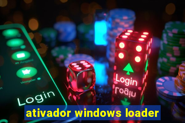 ativador windows loader